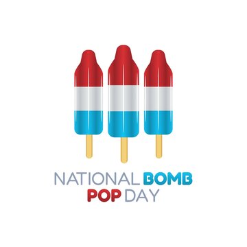 Vector Graphic Of National Bomb Pop Day Good For National Bomb Pop Day Celebration. Flat Design. Flyer Design.flat Illustration.