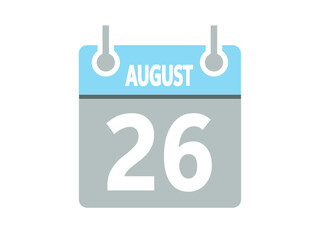 August 26. Vector flat daily calendar icon. Date, day, month and holiday for august.