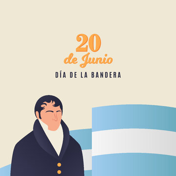 20 de Junio, d&iacute;a de la Bandera Argentina. Manuel Belgrano