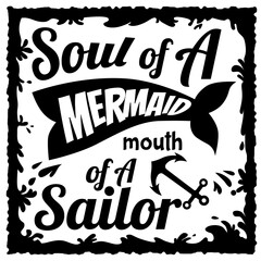 Obraz premium Soul Of A Mermaid Mouth Of A Sailor illustration
