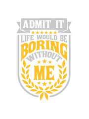 boring life without me 