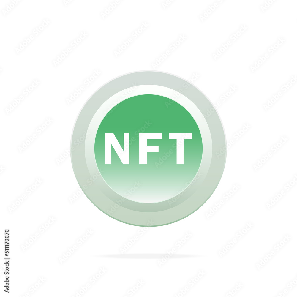 Poster nft button. unique token icon. realistic icon with the inscription non-fungible token vector for app