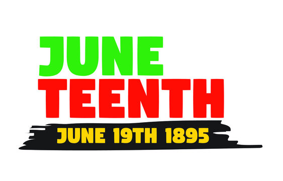 Juneteenth Graphic Print Design Vector African American Art 2022 on White Background