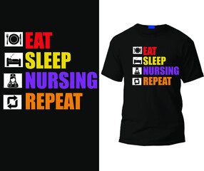  Eat Sleep Nursing Repeat Vector T-shirt design