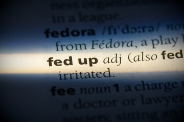 fed up