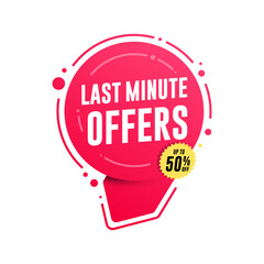 Last Minute Offers Shopping Tag with Up To 50% Off Text on Label 