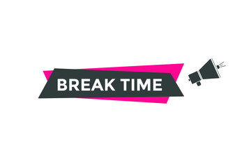 Break time text button. Web button template time break
