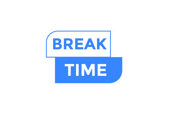 Break time text button. Web button template time break
