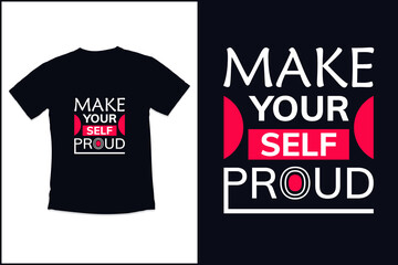 Fototapeta premium T shirt design with modern quotes typography t shirt design template