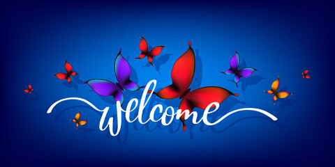 Vector illustration of beautiful butterfly on blue color background with word welcome. Template design with butterfly