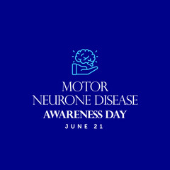 Motor Neurone Disease Awarness Day June 21