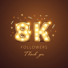 8k followers with glowing golden thank you numbers on a dark background with golden candies