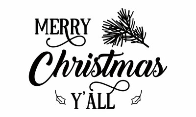 Merry Christmas Y'all SVG Design.