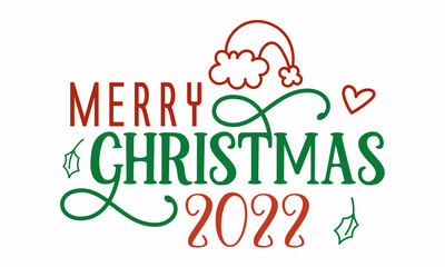 Merry Christmas 2022 SVG  Design.
