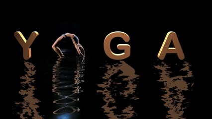 Athlete woman and brown 3D text Yoga is reflecting on the surface of the water on black background....