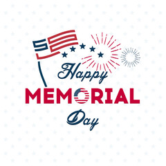 USA Memorial Day background. Happy Memorial Day concept. National Memorial Day celebration poster. USA flag and fireworks. Vector background