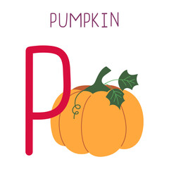 Capital letter P of English childish alphabet with pumpkin. Cute kids font for kindergarten and school education.