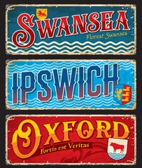 Swansea, Ipswich, Oxford city travel plates and stickers, England luggage tags, vector tin signs. UK county travel plates with city landmarks, flag emblems and symbols on grunge plaque banners