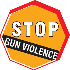 Badge sticker against gun violence in America like a sign board. - obrazy, fototapety, plakaty