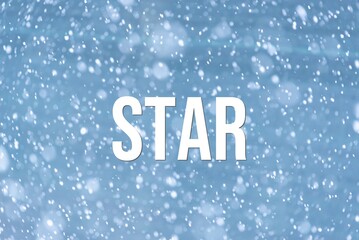 STAR - word on the background of the sky with clouds.