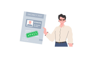 The guy holds in his hands the passed test for a vacancy. Job search concept. Vector illustration in a flat style.