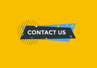 Contact us button. Contact us text web template. Sign icon banner
