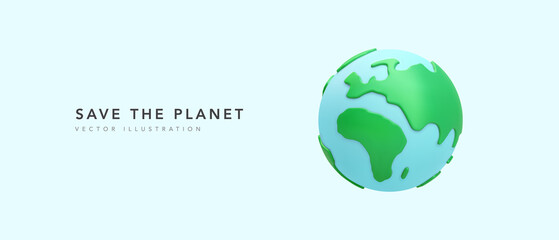 Save the planet concept banner in 3d realistic style with planet. Vector illustration - Powered by Adobe