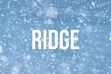 RIDGE - word on the background of the sky with clouds.