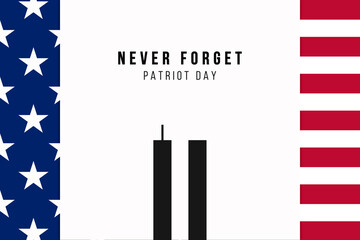 Remembering 9 11, September 11, Patriot day. Illustration of the Twin towers representing the number eleven. We will never forget the terrorist attacks of september 11, 2001	 - obrazy, fototapety, plakaty