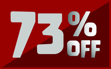 73 percent off. Red banner with white and gray typography for promotions and offers.