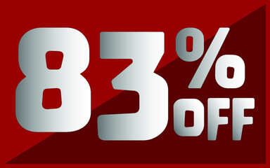 83 percent off. Red banner with white and gray typography for promotions and offers.