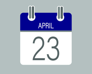 Day 23 april. Blue calendar for days of the month in april. Calendar page template.