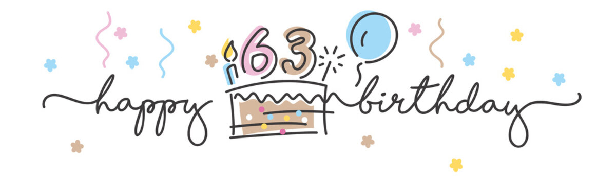 63rd Birthday handwritten typography lettering Greeting card with colorful big cake, number, candle and confetti