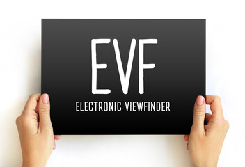 EVF - Electronic viewfinder acronym text on card, technology concept background