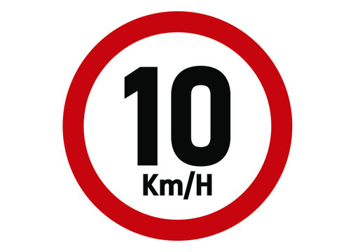 Maximum speed limit sign 10km/h. Road sign board in red isolated on white background.