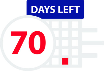 70 days left. Vector illustration.