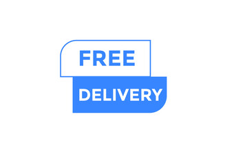 Free delivery button. Free delivery text web banner template. Sign icon banner
