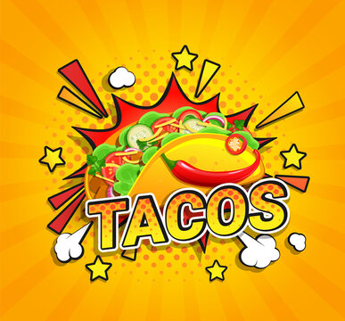 Tacos flyer on sunburst halftone background. Banner with delicious mexican taco and spice pepper in pop art style.Template design,labels, menu, caffee,resaurant,advertise.Takeaway snack.Vector