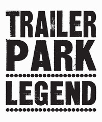 Trailer Park legend  