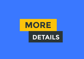 More details button. More details text web banner template. Sign icon banner

