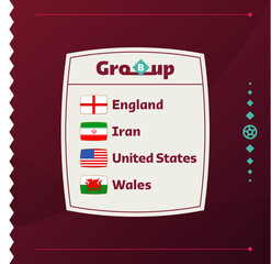 World football 2022 Group B. Flags of the countries participating in the 2022 World championship. Vector illustration