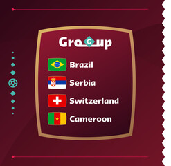 World football 2022 Group G. Flags of the countries participating in the 2022 World championship. Vector illustration