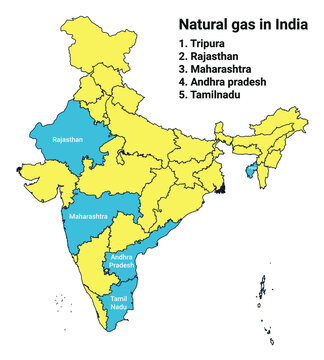 India natural gas can be found in Tripura, Rajasthan, Maharashtra, Andhra pradesh (Krishna, Godavari Basins) and Tamilnadu (Cauvery Delta.)