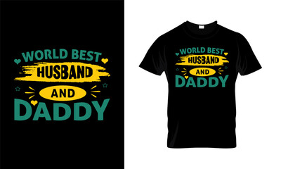 Dad quotes typography t-shirt designs, father's day slogan graphic t shirt  