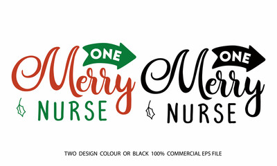 Fototapeta premium One Merry Nurse SVG Craft Design.