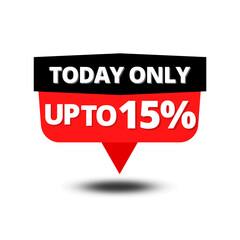 15 percent Vector Illustration Today Only Sign. Up To  Off Origami Speech Bubble. Sale Label Design.