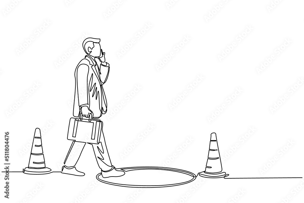 Poster single one line drawing businessman talking on cell phone and he does not see the hole in front. man