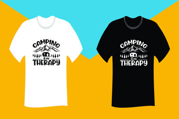 Camping is My Therapy SVG Cut File T Shirt Design