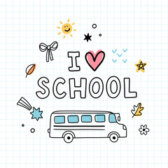 School vector set. I love school cute composition. Han drawn school doodles