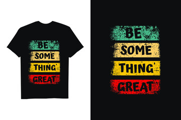Retro style motivational quotes t-shirt